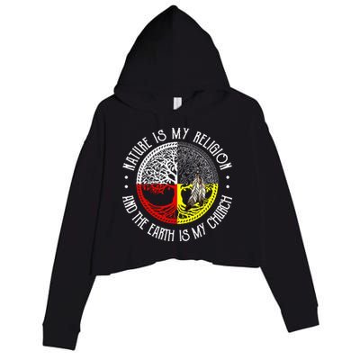 Nature is My Religion and The Earth is My Church Crop Fleece Hoodie