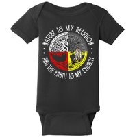 Nature is My Religion and The Earth is My Church Baby Bodysuit