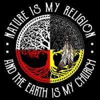 Nature is My Religion and The Earth is My Church Baby Bodysuit