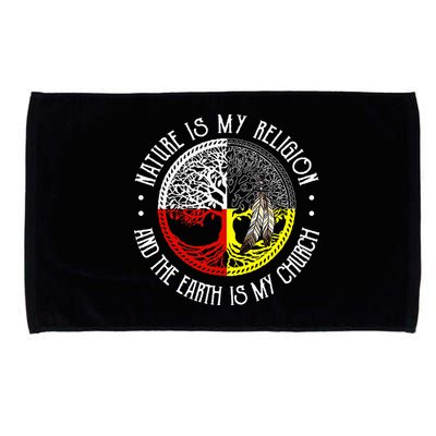 Nature is My Religion and The Earth is My Church Microfiber Hand Towel