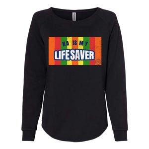 Na Is My Lifesaver Pop Art Narcotics Anonymous Aa Funny Gift Womens California Wash Sweatshirt