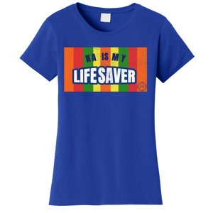 Na Is My Lifesaver Pop Art Narcotics Anonymous Aa Funny Gift Women's T-Shirt