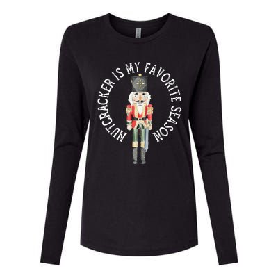 Nutcracker Is My Favorite Season Christmas Womens Cotton Relaxed Long Sleeve T-Shirt