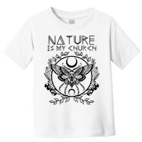 Nature Is My Church Moon Moth Witchcraft Wiccan Witch Toddler T-Shirt