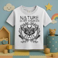 Nature Is My Church Moon Moth Witchcraft Wiccan Witch Toddler T-Shirt