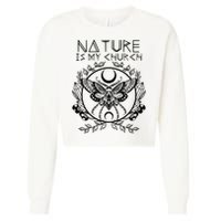 Nature Is My Church Moon Moth Witchcraft Wiccan Witch Cropped Pullover Crew