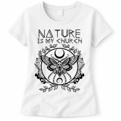 Nature Is My Church Moon Moth Witchcraft Wiccan Witch Womens T-Shirt