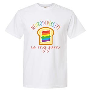 Neurodiversity Is My Jam Embrace Autism Awareness Acceptance Gift Garment-Dyed Heavyweight T-Shirt