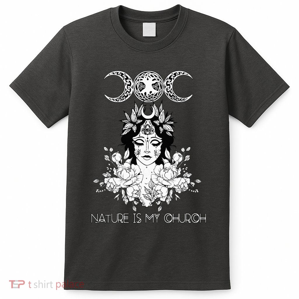 Nature Is My Church Crescent Moon Witchcraft Wiccan Witch T-Shirt