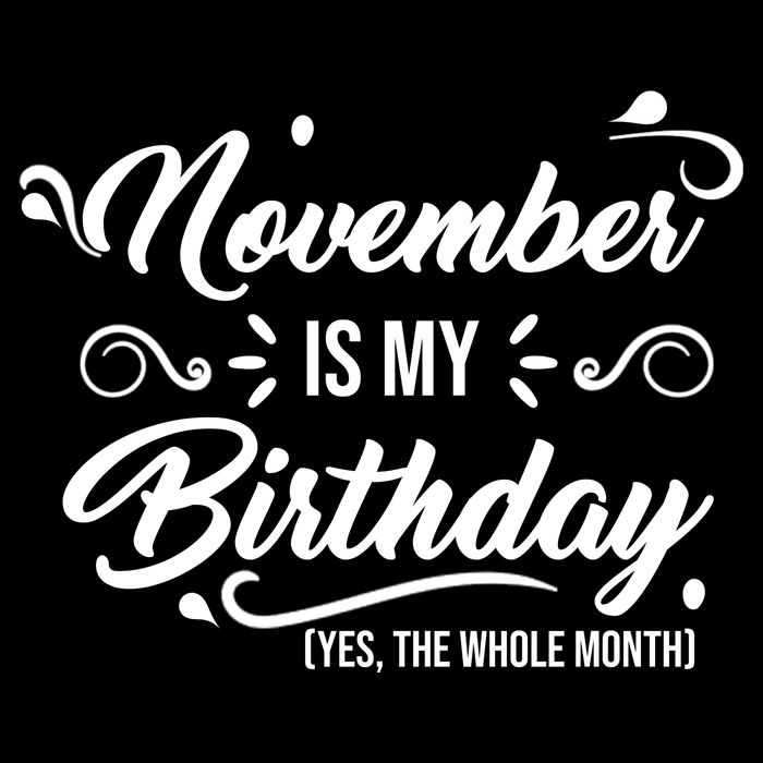 November Is My Birthday Yes The Whole Month Birthday Stripe Pom Pom Beanie
