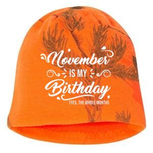 November Is My Birthday Yes The Whole Month Birthday Kati - Camo Knit Beanie