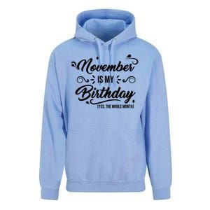 November Is My Birthday Yes The Whole Month Birthday Unisex Surf Hoodie