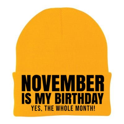 November Is My Birthday Yes The Whole Month Knit Cap Winter Beanie