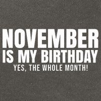 November Is My Birthday Yes The Whole Month Cotton Canvas Backpack