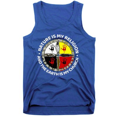 Nature Is My Religion And The Earth Is My Church Tank Top