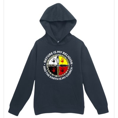 Nature Is My Religion And The Earth Is My Church Urban Pullover Hoodie