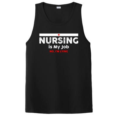 Nursing Is My Job Fun Vintage Nurse Fool's Day April Lying Gift PosiCharge Competitor Tank