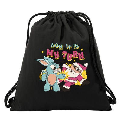 Now It's My Turn Funny Holiday Easter Bunny Santa Drawstring Bag
