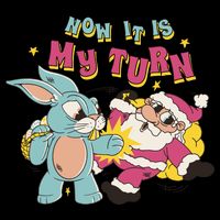Now It's My Turn Funny Holiday Easter Bunny Santa Drawstring Bag