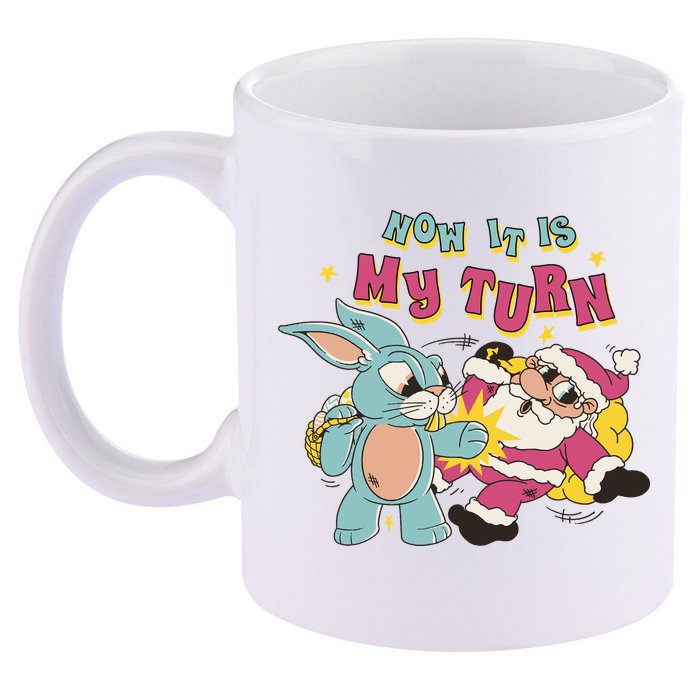 Now It's My Turn Funny Holiday Easter Bunny Santa 11oz C Handle Ceramic Mug