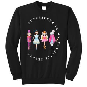 Nutcracker Is My Favorite Season Matching Family Christmas Sweatshirt