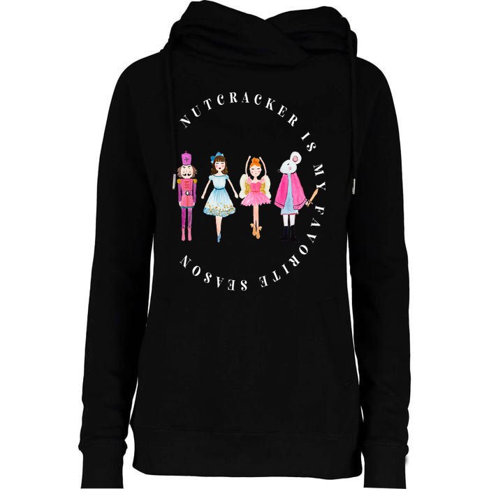 Nutcracker Is My Favorite Season Matching Family Christmas Womens Funnel Neck Pullover Hood