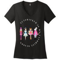 Nutcracker Is My Favorite Season Matching Family Christmas Women's V-Neck T-Shirt