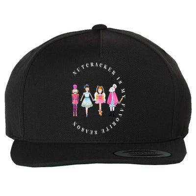 Nutcracker Is My Favorite Season Matching Family Christmas Wool Snapback Cap