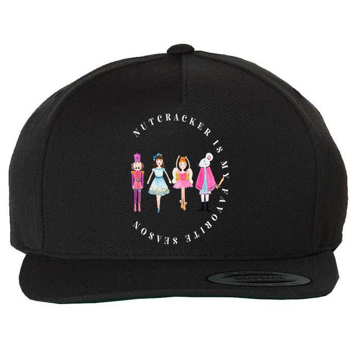 Nutcracker Is My Favorite Season Matching Family Christmas Wool Snapback Cap