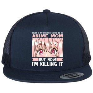 Never In My Dreams I Would Be An Anime Mom Anime Merch Meaningful Gift Flat Bill Trucker Hat