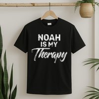 Noah Is My Therapy Name Noahs T-Shirt