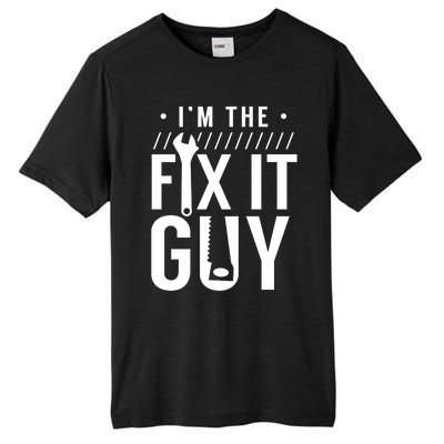 Name Is Mr Fix It Handy Hobbyist Diy Handy Tinkerer Cute Gift Tall Fusion ChromaSoft Performance T-Shirt