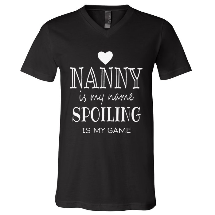 Nanny Is My Name Funny Graphic Gifts For Nanny Grandma V-Neck T-Shirt