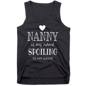 Nanny Is My Name Funny Graphic Gifts For Nanny Grandma Tank Top