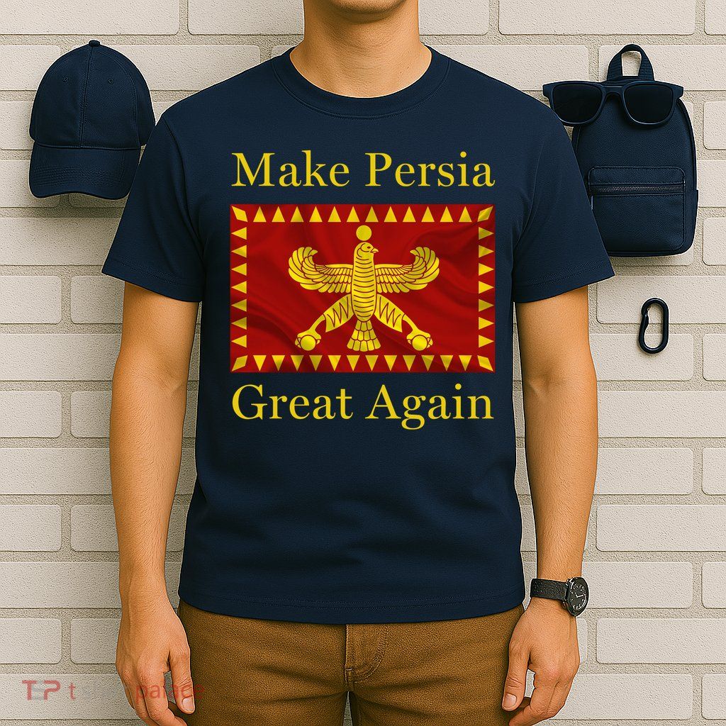 Nowruz Iran Make Persia Great Again T-Shirt