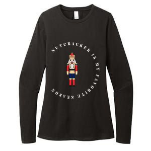 Nutcracker Is My Favorite Season Matching Family Christmas Funny Gift Womens CVC Long Sleeve Shirt