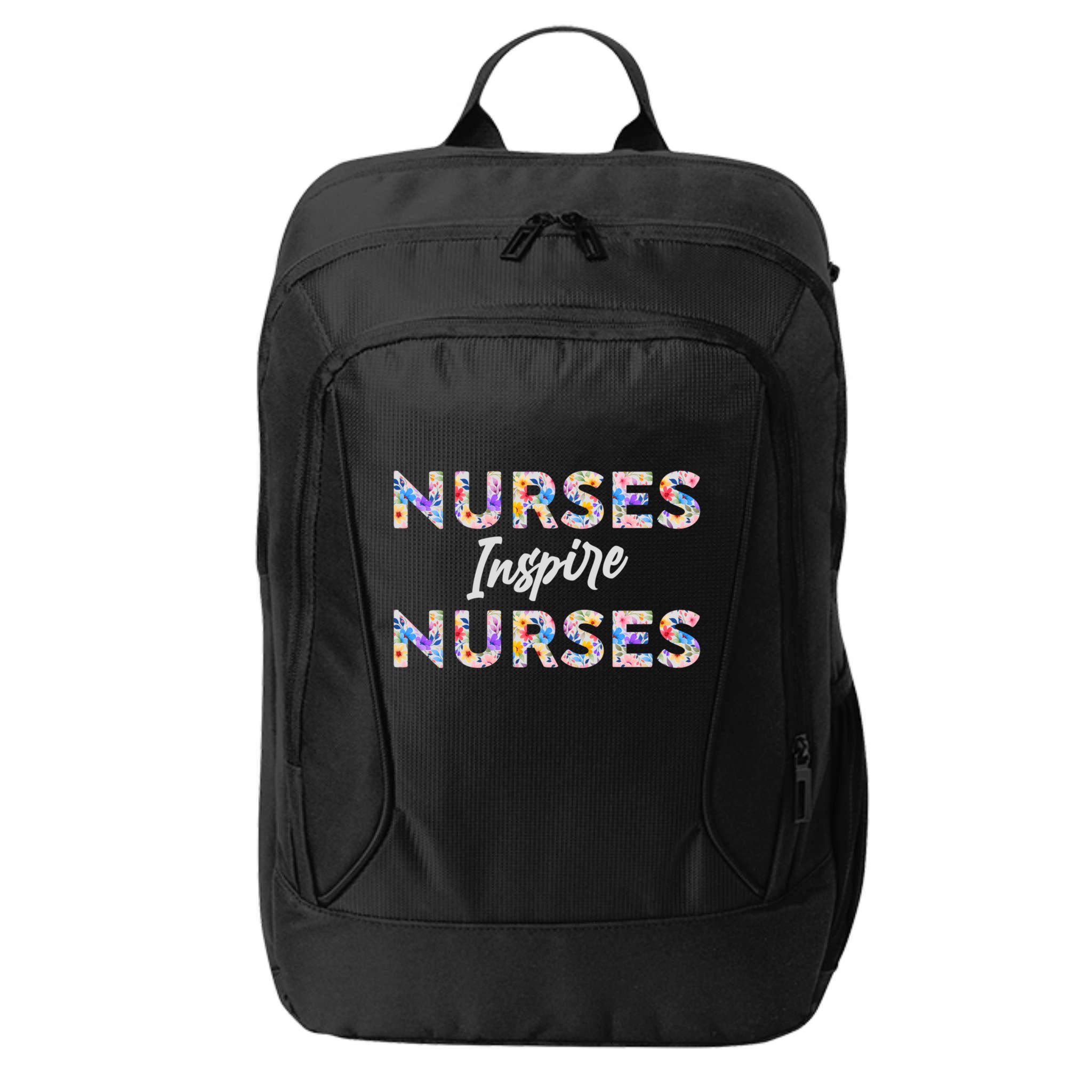 Nurses Inspire Nurses Funny Floral Nurse Quote Gift City Backpack