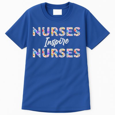 Nurses Inspire Nurses Funny Floral Nurse Quote Gift Tall T-Shirt