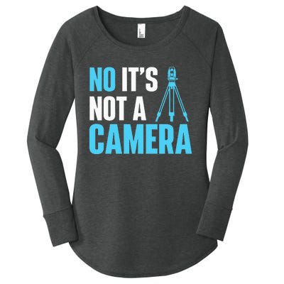 No It's Not A Camera Surveyor Land Examiner Cartographer Women's Perfect Tri Tunic Long Sleeve Shirt