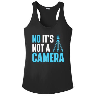 No It's Not A Camera Surveyor Land Examiner Cartographer Ladies PosiCharge Competitor Racerback Tank