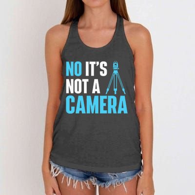 No It's Not A Camera Surveyor Land Examiner Cartographer Women's Knotted Racerback Tank