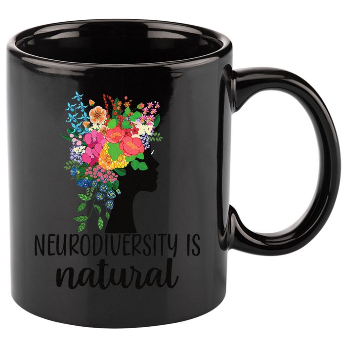 Neurodiversity Is Natural Autism Neurodivergent 11oz C Handle Ceramic Mug
