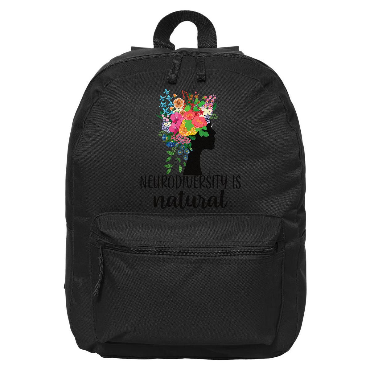 Neurodiversity Is Natural Autism Neurodivergent 16 in Basic Backpack