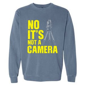 No ItS Not A Camera Garment-Dyed Sweatshirt