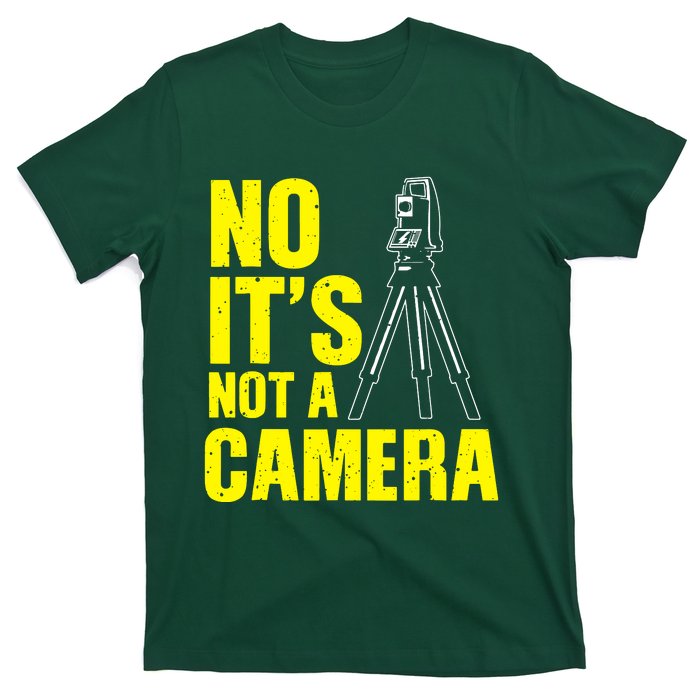 No ItS Not A Camera T-Shirt