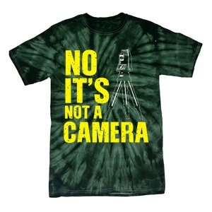 No ItS Not A Camera Tie-Dye T-Shirt