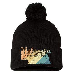 Nebraska Its Not For Everyone Usa America Pom Pom 12in Knit Beanie