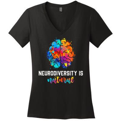 Neurodiversity is Natural Autism Awareness Neurodivergent Women's V-Neck T-Shirt