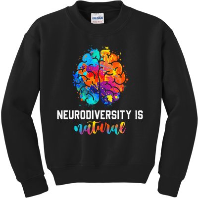 Neurodiversity is Natural Autism Awareness Neurodivergent Kids Sweatshirt