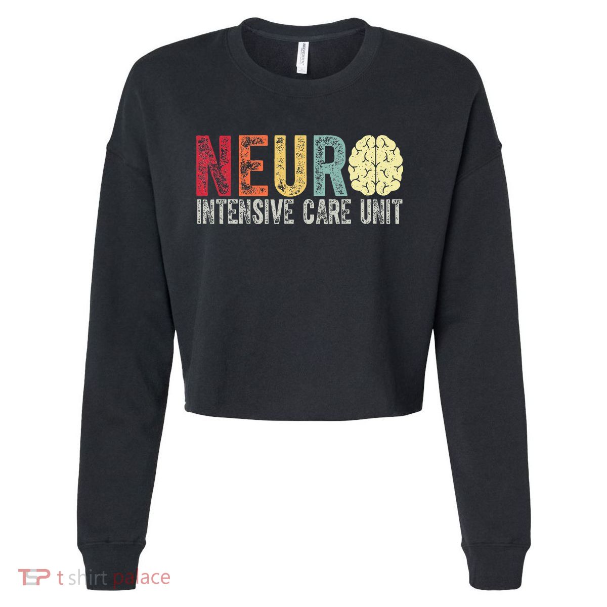 Neuro Icu Nurse Brain Nursing Intensive Care Unit Rn Cropped Pullover Crew